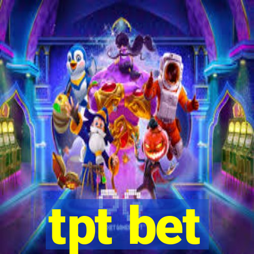 tpt bet